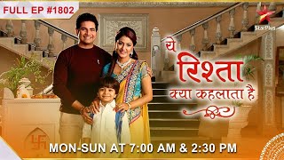 Kya Naman maanega Rukmini ki बात  Full Episode1802  Yeh Rishta Kya Kehlata Hai [upl. by Lihkin833]