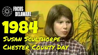 Susan Sculthorpe Chester County Day  Oct 6 1984 [upl. by Boatwright]