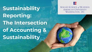 Sustainability Reporting The Intersection of Accounting amp Sustainability [upl. by Yecaw]