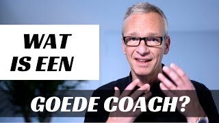 Wat is een goede coach [upl. by Kaycee129]