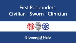 First Responders Civilian  Sworn  Clinician [upl. by Carlyn235]