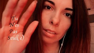 ASMR FR  Tu nes pas seule ne pleure plus  Attention Personnelle Close Up Whispering Hand Mov [upl. by Mel795]