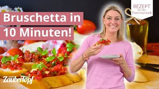 Köstliche Bruschetta wie beim Italiener 🍅🍞  Thermomix® Rezept [upl. by Veronike]