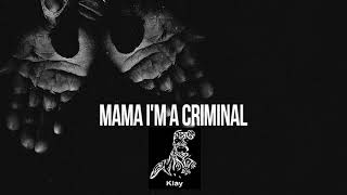 Mama Im Criminal  Rap instru [upl. by Anatak]