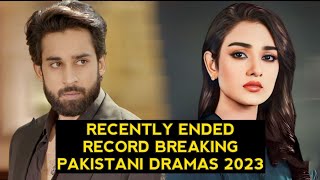 Top 8 Recently Ended Record Breaking Pakistani Dramas 2023 New List [upl. by Whittaker]