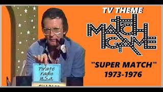 TV THEME  MATCH GAME quotSUPER MATCHquot 1973 1976 [upl. by Jovitta239]