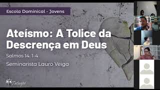 ATEÍSMO A TOLICE DA DESCRENÇA EM DEUS [upl. by Nassah]