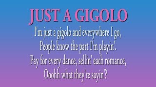 JUST A GIGOLO LYRICS [upl. by Kwan]