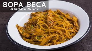 SOPA SECA CHINCHANA  COMIDA PERUANA  RECETA DE ACOMERPE [upl. by Nosille]