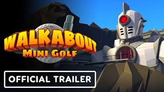 Walkabout Mini Golf Evil Lairs  Official Collaboration Trailer  Upload VR Showcase 2023 [upl. by Bing214]