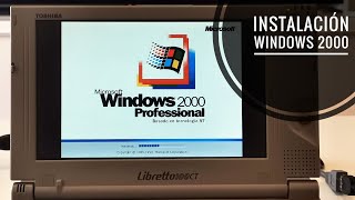 Instalación de Windows 2000 sin CDROM en un Toshiba Libretto 100CT en 2022 paso a paso [upl. by Anippesuig558]