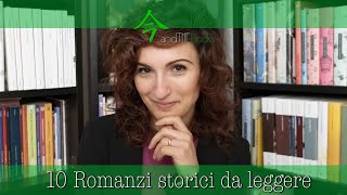 10 Romanzi storici da leggere [upl. by Bendicta]