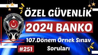 Özel Güvenlik 107 Özel Güvenlik Sınav Soruları2024251 [upl. by Liliane]