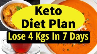 Keto Diet Plan For Weight Loss  Lose 4 Kgs in 7 Days  Full Day Indian Ketogenic Diet Plan [upl. by Leeann]