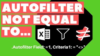 Excel VBA Macro Autofilter Not Equal To Blanks [upl. by Ydak106]