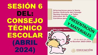 Soy Docente ORIENTACIONES PARA LA SEXTA SESIÓN ORDINARIA DEL CTE Y EL TALLER INTENSIVO ABRIL 2024 [upl. by Netniuq]