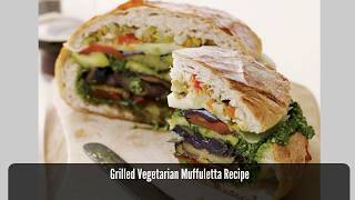 Grilled Vegetarian Muffuletta Recipe – How to Cook Grilled Vegetarian Muffuletta [upl. by Eseret]