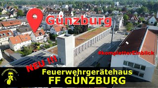 NEUE Feuerwehrgerätehaus der FF Günzburg sehrSchick [upl. by Nolrah232]