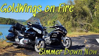 Goldwings on Fire Part 6 Simmer Down Now [upl. by Pachton]