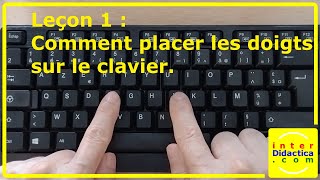 Leçon 1  Comment placer les doigts sur le clavier Cours de Dactylographie [upl. by Dorothy]