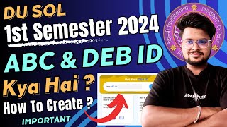 URGENT DU SOL Admission 2024 DEB ID Compulsory for 1st Semester Students  Don’t Miss This [upl. by Yticilef]