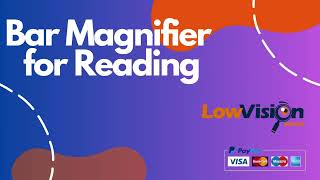 Bar Magnifier for Reading  Low Vision Miami [upl. by Seeto]