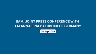 EAM Joint Press Conference with FM Annalena Baerbock of Germany September 10 2024 [upl. by Froma]