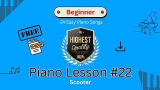 Piano Lesson 22  Easy Piano Songs for Beginners  Beginner Piano Tutorial  Scooter [upl. by Aidekal]