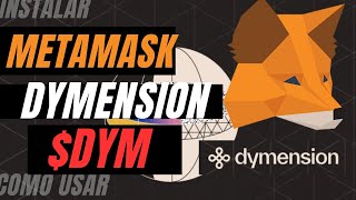 ¿Cómo añadir RED de DYMENSIONDYM en METAMASK  Andy on Trade explica [upl. by Marylee318]