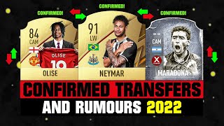 FIFA 22  NEW CONFIRMED TRANSFERS amp RUMOURS 🤪🔥 ft Neymar Maradona Olise etc [upl. by Gwendolin659]