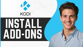 How To Install Addons on Kodi  EASY Guide 2024 [upl. by Ullman889]