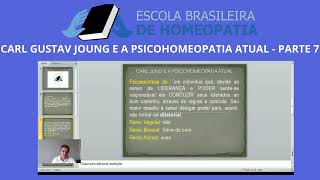 CARL GUSTAV JOUNG E A PSICOHOMEOPATIA ATUAL PARTE 7 [upl. by Laeria]