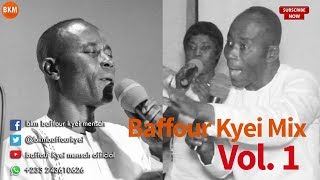 Baffour Kyei Mensah Mix  Vol 1 2018  compilation [upl. by Raamaj]