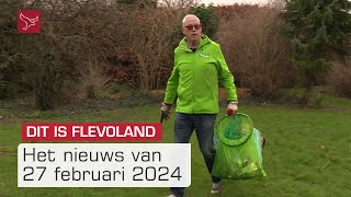 Dit is Flevoland van dinsdag 27 februari 2024  Omroep Flevoland [upl. by Amle627]