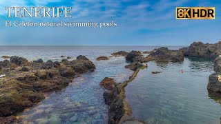 El Caletón Natural Swimming Pools  Garachico  Tenerife  Canary Islands  Spain 8K [upl. by Lazes]