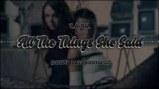 tATu  All The Things She Said SOUND BASS Bootleg [upl. by Almond]