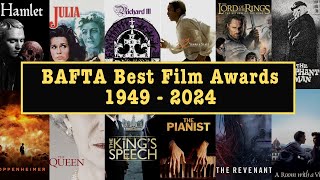 BAFTA Best Film Winners  British Academy Awards  1949 to 2024 [upl. by Bortz560]