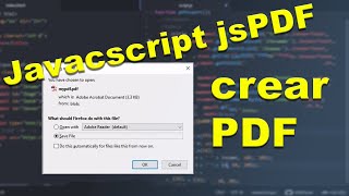 Como crear un fichero pdf usando javascript con jspdf [upl. by Teagan113]