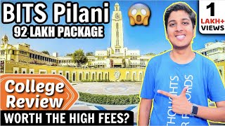 BITS Pilani  92 LAKHS PACKAGE🔥 Hostel  College Review 2023 [upl. by Idoc]