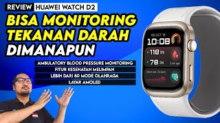 Bisa Monitoring Tekanan Darah Dimanapun dan Kapanpun Dengan Fitur ABPM Review Huawei Watch D2 [upl. by Ohl168]