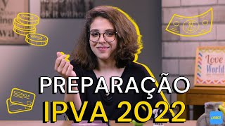 Como se preparar financeiramente pro IPVA 2022 ChamaoGringo [upl. by Slocum769]