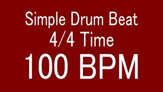 100 BPM 44 TIME SIMPLE STRAIGHT DRUM BEAT FOR TRAINING MUSICAL INSTRUMENT  楽器練習用ドラム [upl. by Adora]