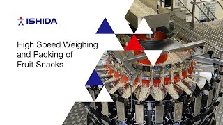 Ishida High Speed Weighing and Packing System for Fruit Snacks [upl. by Iorgo]