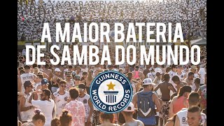 A MAIOR BATERIA DE SAMBA DO MUNDO  GUINNESS RECORDS  OFICIAL [upl. by Tomasina777]