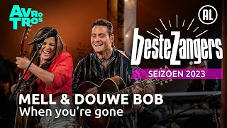 Mell amp Douwe Bob  When youre gone  Beste Zangers 2023 [upl. by Severin45]