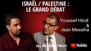 Israël  Palestine  Le grand débat  Youssef Hindi amp Jean Messiha [upl. by Eudo463]