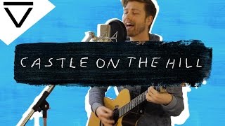 Castle On The Hill  Ed Sheeran Acoustic Loop Cover [upl. by Naved629]