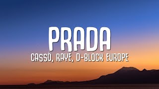 cassö RAYE DBlock Europe  Prada Lyrics [upl. by Zoie]