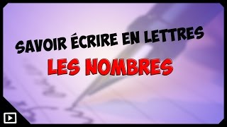 Ecrire les nombres en lettres [upl. by Ramedlab876]