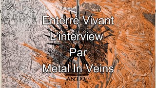 🔊 Interview Enterré Vivant🔊 [upl. by Federico]